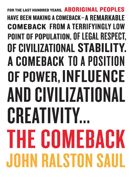 Title details for The Comeback by John Ralston Saul - Available